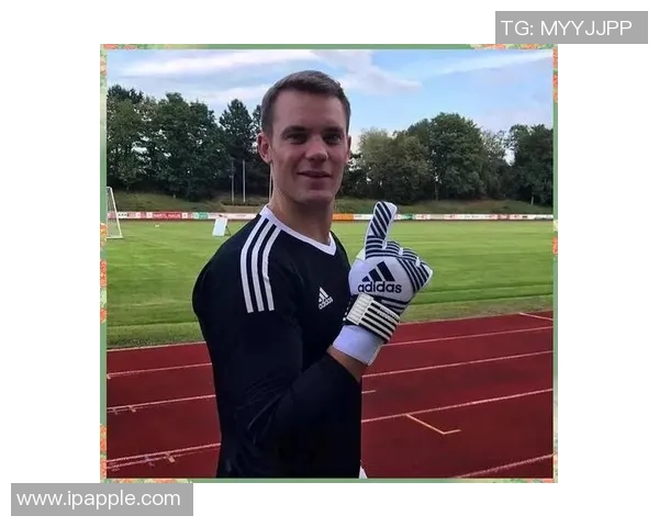 诺伊尔：从守门员到传奇，如何塑造足球历史的守护神